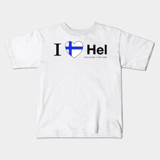 I love Hel Helsinki Finland Kids T-Shirt